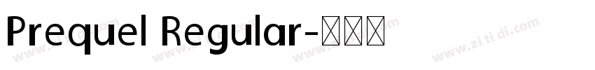 Prequel Regular字体转换
